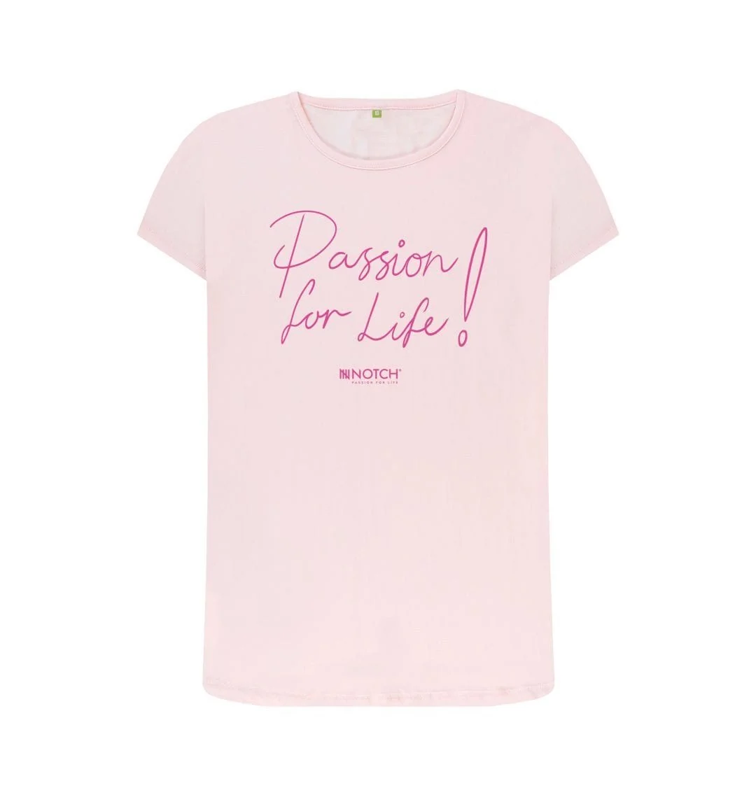 Women's Pink Passion for Life T-Shirt - Image 3