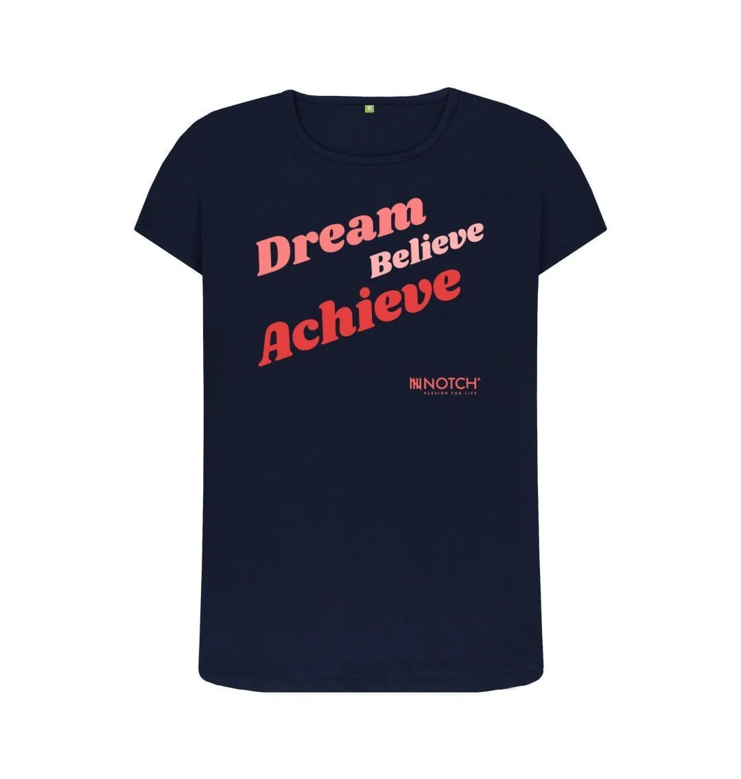 Women's Dream Believe Achieve T-Shirt - Image 14