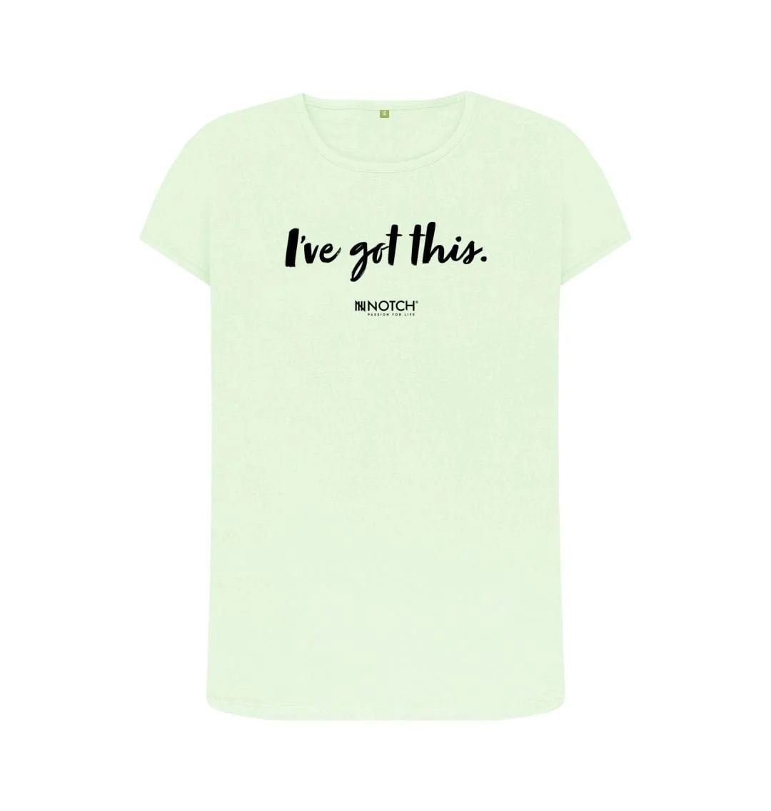 Women's I've got this (Black Text) T-Shirt - Image 12