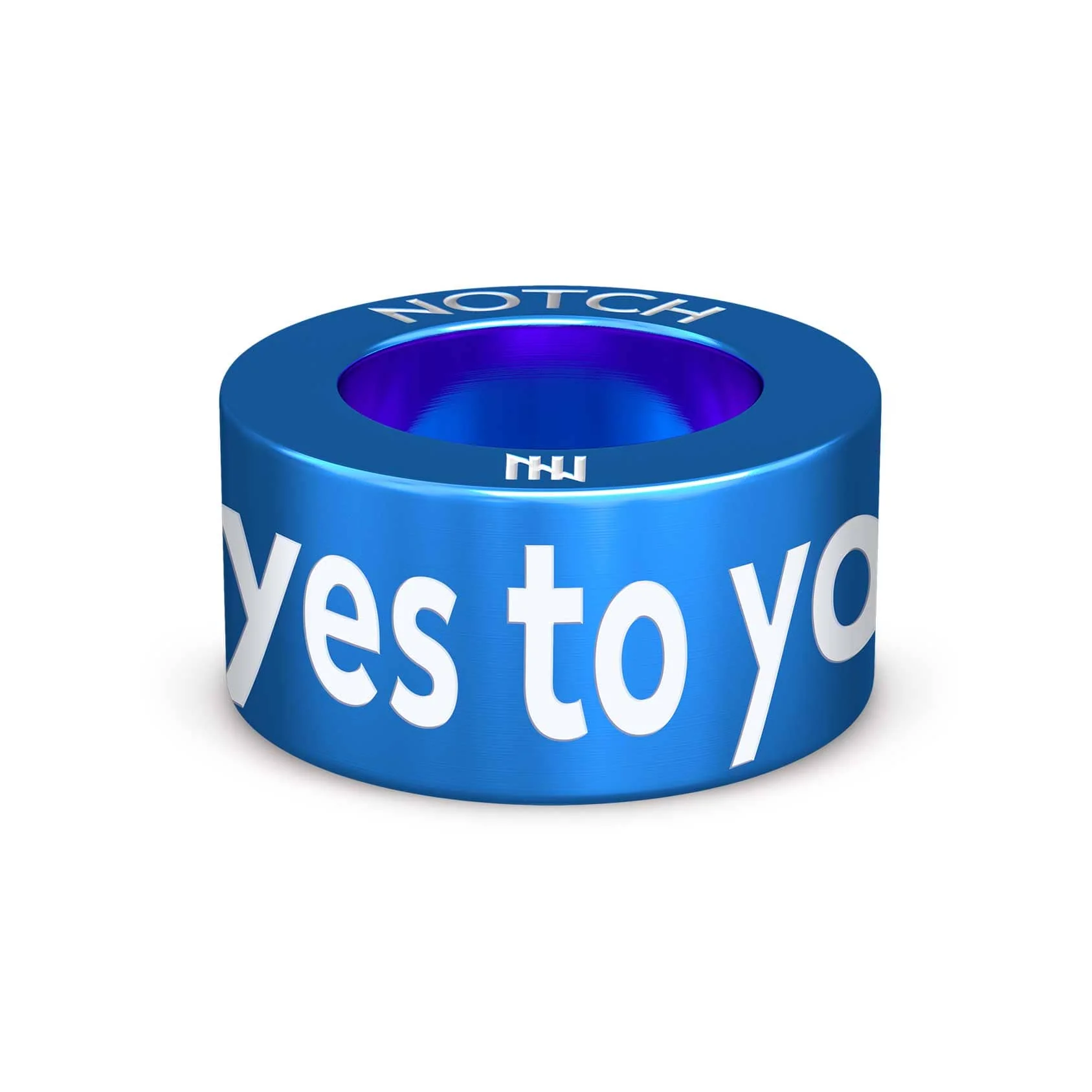 Yes To You NOTCH Charm